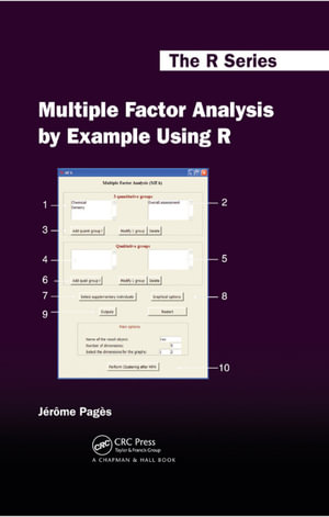 Multiple Factor Analysis by Example Using R : Chapman & Hall/CRC The R Series - Jérôme Pagès