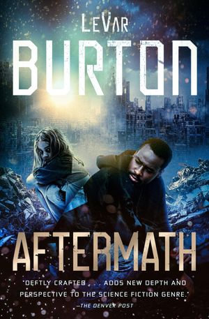 Aftermath - LeVar Burton