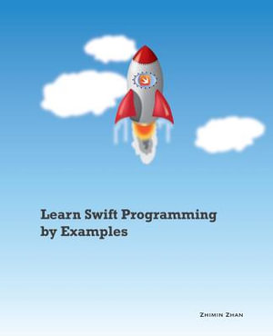 Learn Programming by Examples : Learn Programming by Examples - Zhimin Zhan