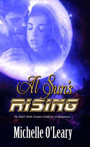 At Sun's Rising - Michelle O'Leary