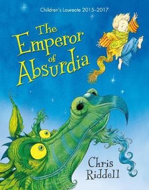 The Emperor of Absurdia - Chris Riddell