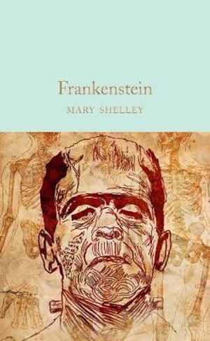 Frankenstein : Macmillan Collector's Library - Mary Shelley