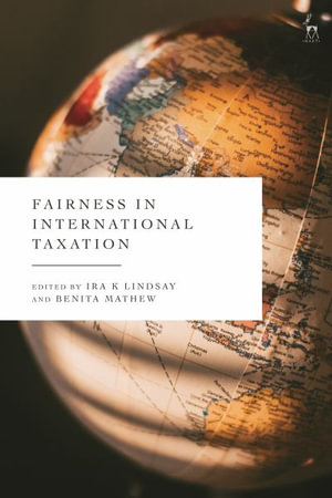 Fairness in International Taxation - Ira K Lindsay
