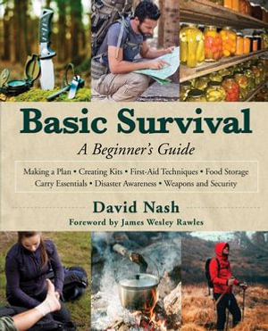 Basic Survival : A Beginner's Guide - David Nash