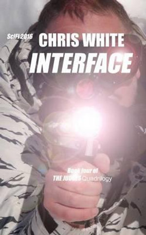 Interface : The Judges - Chris White