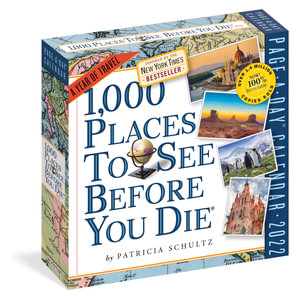 1000 Places To See Before You Die® Color Page-A-Day® - 2022 Daily Desk Calendar By Workman Publishing | 9781523513413 | Booktopia