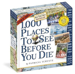 1,000 Places to See Before You Die Page-A-Day  Calendar 2025 : A Year of Travel - Patricia Schultz