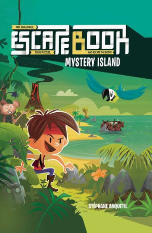 Escape Book : Mystery Island - Stéphane Anquetil