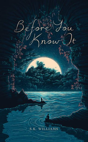 Before You Know It - SK Williams