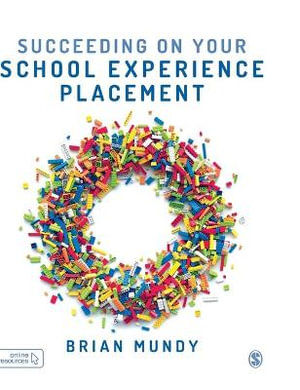 Succeeding on your School Experience Placement - Brian Mundy