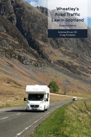 Wheatley's Road Traffic Law in Scotland - Andrew Brown Kc