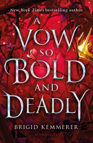 A Vow So Bold and Deadly : The Cursebreaker Series - Brigid Kemmerer