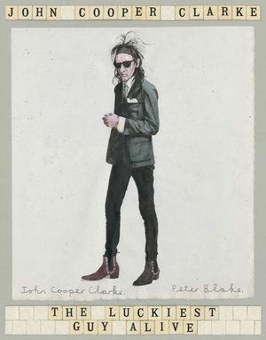 The Luckiest Guy Alive - John Cooper Clarke
