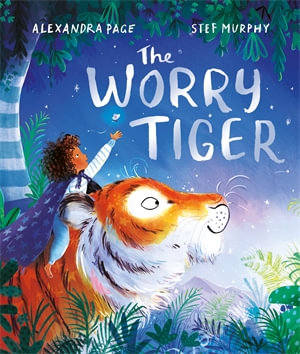 The Worry Tiger - Alexandra Page