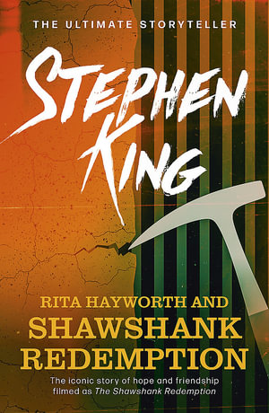 Rita Hayworth and Shawshank Redemption : the inspiration for the iconic movie, one of the most popular in film history - Stephen King