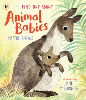 Find Out About ... Animal Babies : Find Out About ... - Martin Jenkins