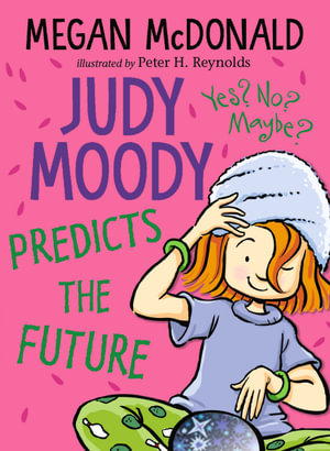 Judy Moody Predicts the Future : Judy Moody - Megan McDonald