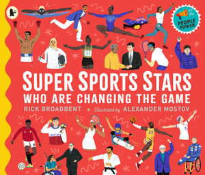 Super Sports Stars Who Are Changing the Game : People Power Series - Rick Broadbent