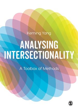 Analysing Intersectionality : A Toolbox of Methods - Keming Yang