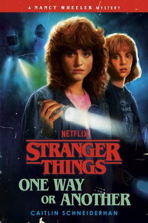 Stranger Things : One Way or Another - Caitlin Schneiderhan