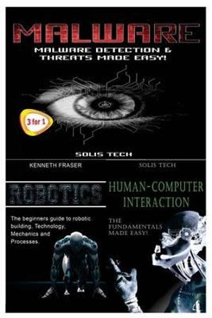 Malware + Robotics + Human-Computer Interaction - Solis Tech