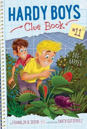 Bug-Napped : Hardy Boys Clue Book - Franklin W. Dixon