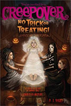 No Trick-or-Treating! : Superscary Superspecial - P.j. Night
