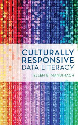Culturally Responsive Data Literacy - Ellen B. Mandinach