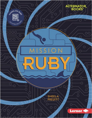 Ruby : Mission Code - Sheela Preuitt