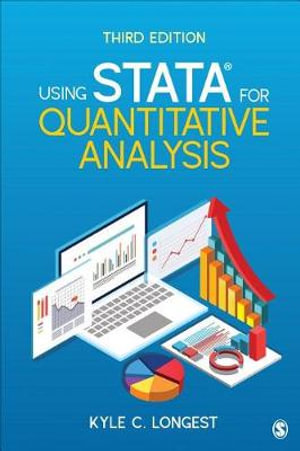 Using Stata for Quantitative Analysis - Kyle C. Longest