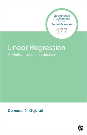 Linear Regression : A Mathematical Introduction - Damodar N. Gujarati