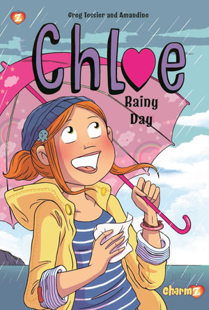 Chloe #4 : Rainy Day - Greg Tessier