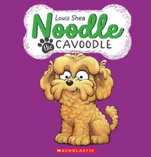 Noodle the Cavoodle - Louis Shea