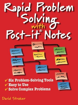 Rapid Problem Solving with Post-It Notes - David Straker