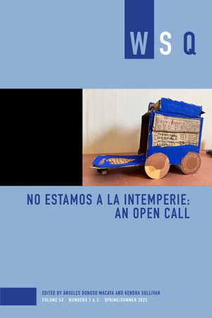 No estamos a la intemperie : An Open Call - ngeles Donoso Macaya