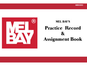 Practice Record & Assignment Book - Mel Bay