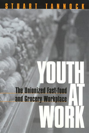 Youth At Work - Stuart Tannock