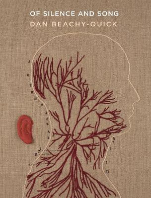 Of Silence and Song - Dan Beachy-Quick