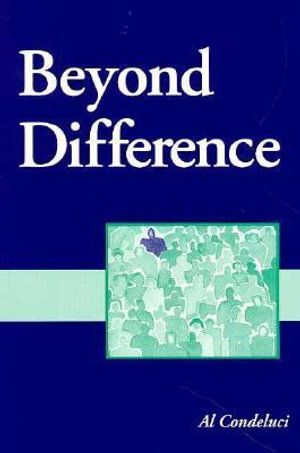 Beyond Difference - Al Condeluci