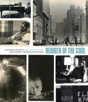 Rebirth of the Cool : Discovering the Art of Robert James Campbell - Jessica Ferber