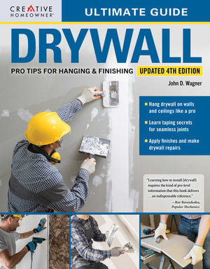 Ultimate Guide : Drywall, 4th Edition - John D. Wagner