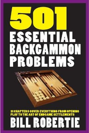 501 Essential Backgammon Problems - Bill Robertie
