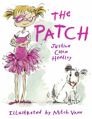 The Patch - JUSTINA CHEN HEADLEY