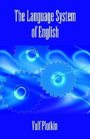 The Language System of English - Vulf Plotkin