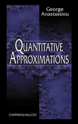 Quantitative Approximations - George Anastassiou