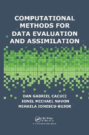 Computational Methods for Data Evaluation and Assimilation - Dan Gabriel Cacuci
