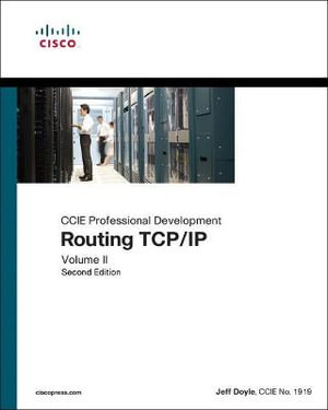 Routing TCP/IP : CCIE Professional Development, Volume 2 - Jeff Doyle