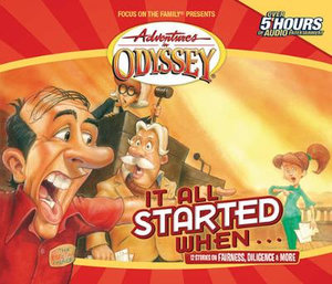 It All Started When : Adventures in Odyssey - Marshal Younger