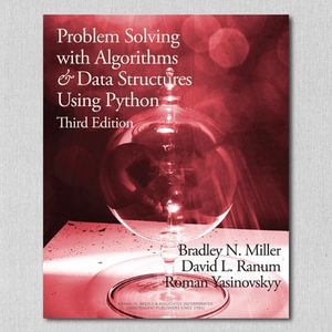 Problem Solving with Algorithms and Data Structures Using Python, 3rd Edition - Bradley Miller
