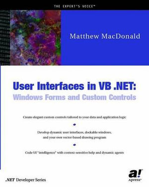 Building User Interfaces in VB.NET : Windows Forms and Custom Controls - Matthew MacDonald